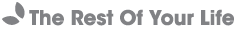 The Rest Of Your Life - End of Life Planning